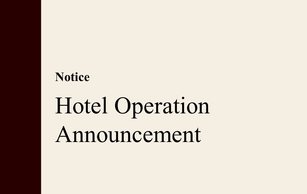 Hotel Operation Announcement